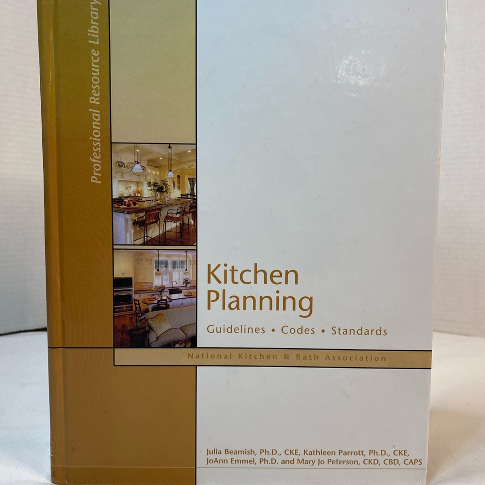 Kitchen Planning Guidelines, Codes, Standards National Kitchen & Bath Assoc